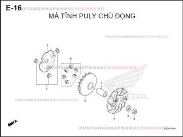 E16 – MÁ TĨNH PULY CHỦ ĐỘNG – HONDA VISION 110 (K2C)